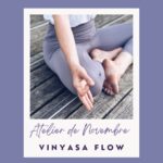 Atelier mensuel novembre - Vinyasa Flow