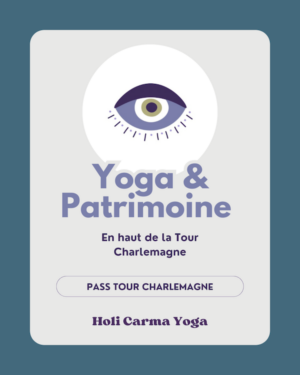 Miniature Produit Woo - Yoga & Patrimoine - Tour Charlemagne - Holi Carma Yoga